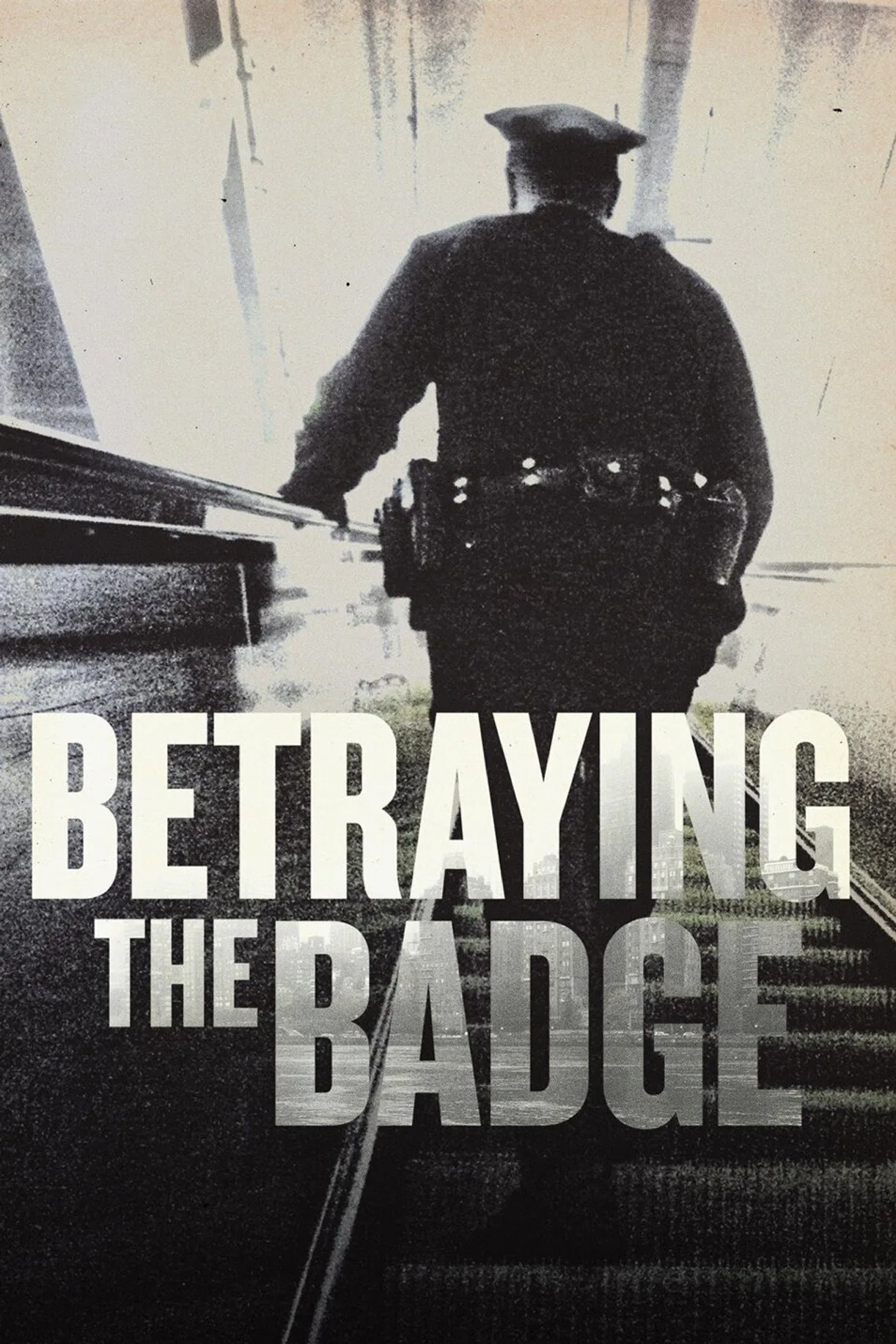 مسلسل Betraying the Badge مترجم 2021