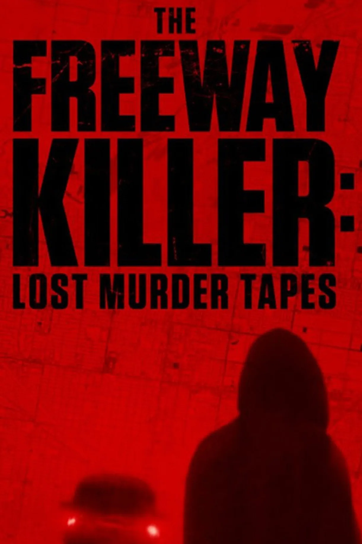 فيلم The Freeway Killer: Lost Murder Tapes 2022 مترجم اونلاين HD 2022