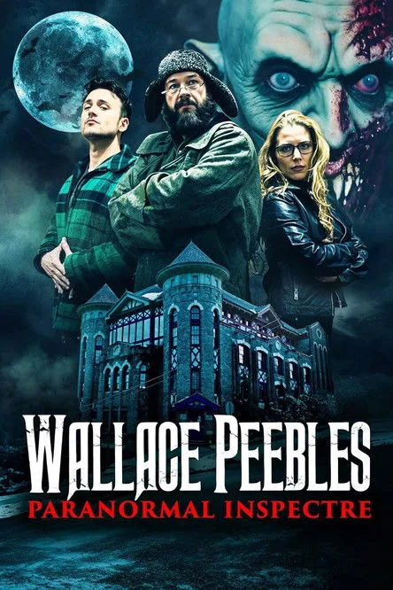 فيلم Wallace Peebles: Paranormal Inspectre 2025 مترجم اون لاين 2025