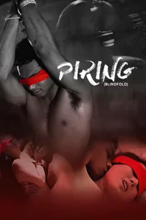 فيلم Piring 2026 للكبار فقط اون لاين 2026