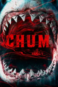 فيلم Chum 2026 مترجم اون لاين 2026