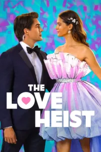 فيلم The Love Heist 2026 مترجم اون لاين 2026